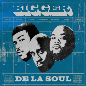 De La Soul的專輯Bigger (feat. Choklate)