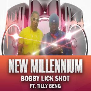 ดาวน์โหลดและฟังเพลง New Millennium (feat. Tilly Beng) พร้อมเนื้อเพลงจาก Bobby Lickshot