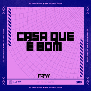 อัลบัม Casa Que É Bom (Explicit) ศิลปิน MC G7