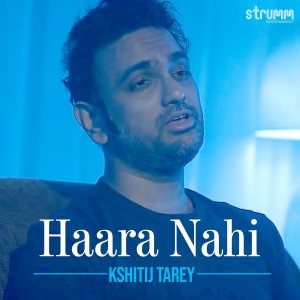 Kshitij Tarey的專輯Haara Nahi