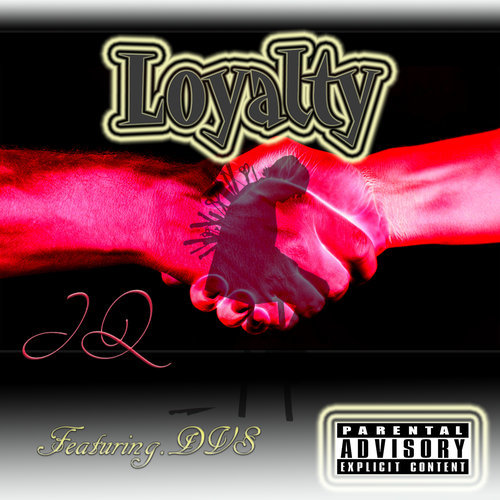 Loyalty (Explicit)