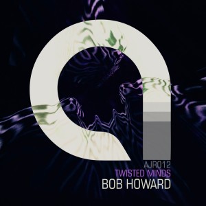 Album Twisted Minds from Bob Howard