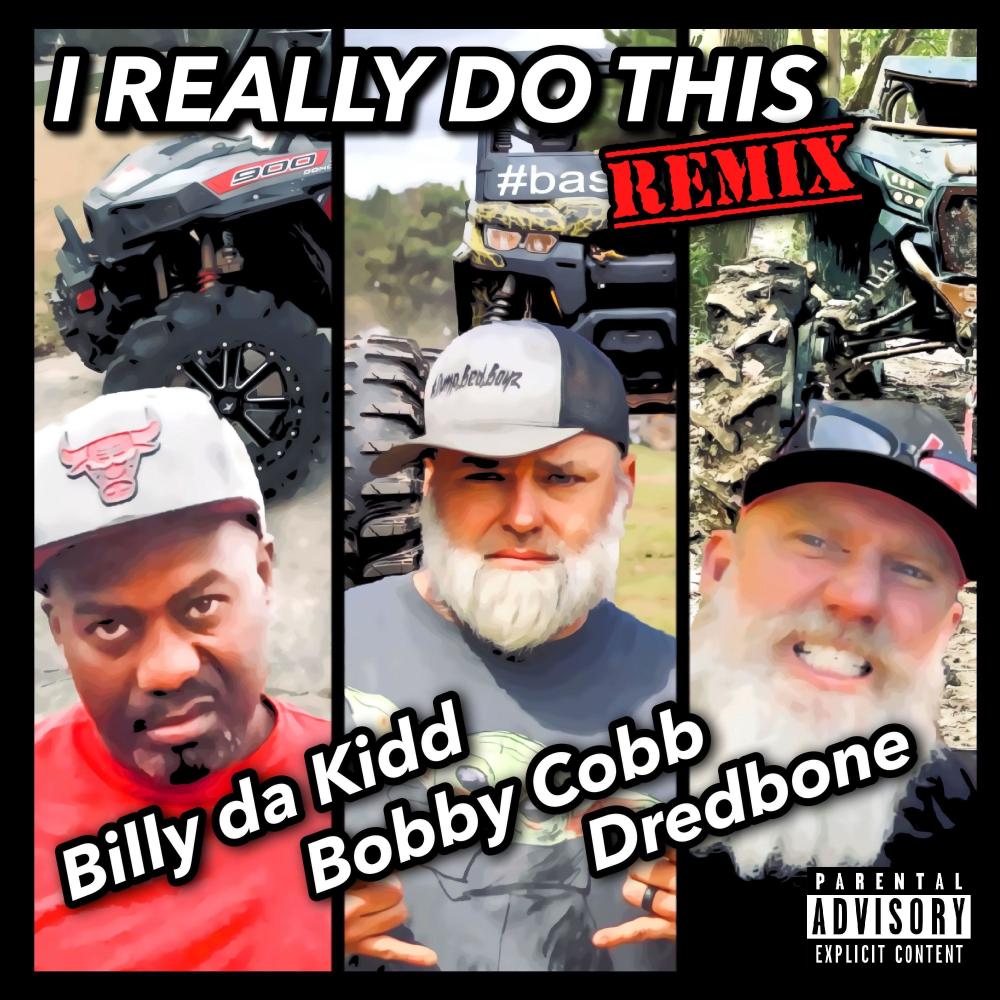 I Really Do This (Remix) (feat. Dredbone & Bobby Cobb) (Explicit) (Remix|Explicit)