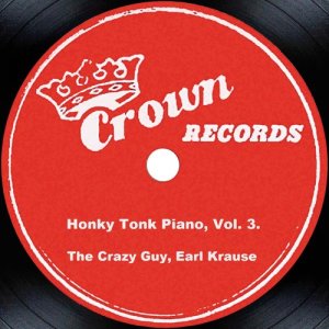 The Crazy Guy的專輯Honky Tonk Piano, Vol. 3.