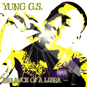 Yung G.S.的專輯Balance Of A Libra