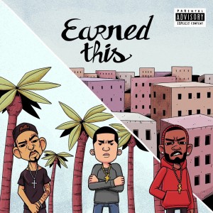 Dash Flash的專輯Earned This (feat. JAG & Axel Leon)