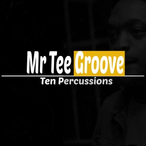 Mr Tee Groove的專輯Ten Percussions