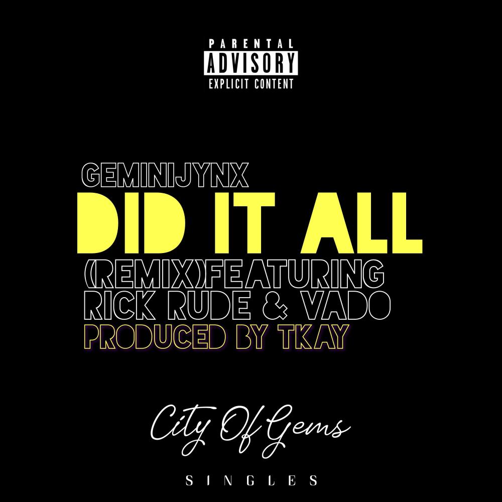 Did it All (feat. Vado & Rick Rude) (Remix) (Explicit) (Remix|Explicit)
