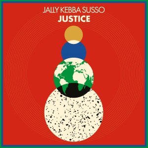 Album Justice from Jally Kebba Susso