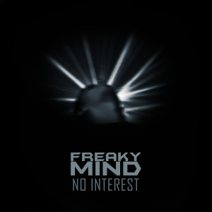 Album No Interest (Explicit) from Freaky Mind