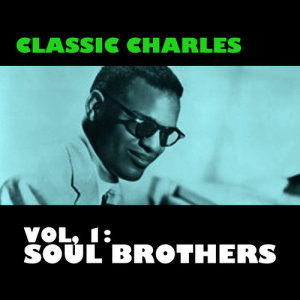 收聽Ray Charles的Soul Brothers歌詞歌曲