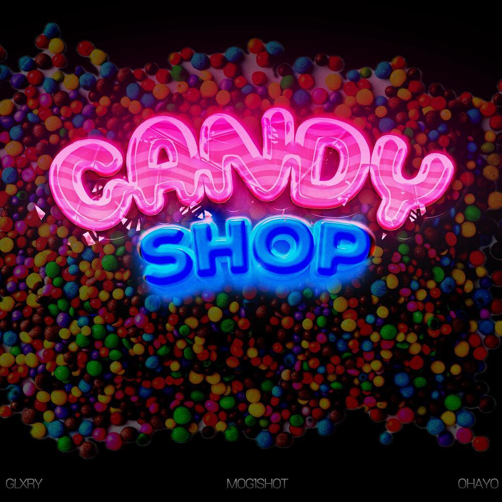 CANDY SHOP (Explicit)