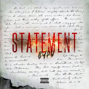 Album Statement (Freestyle) (Explicit) from Byrd