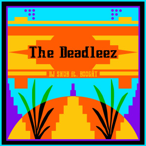 อัลบัม The Deadleez ศิลปิน DJ Shub