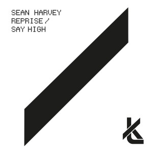Sean Harvey的专辑Reprise / Say High