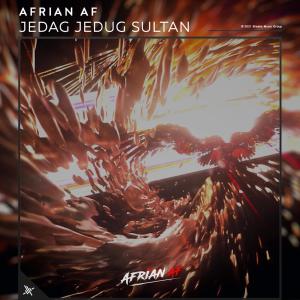Dengarkan lagu Jedag Jedug (Preman) nyanyian Afrian Af dengan lirik