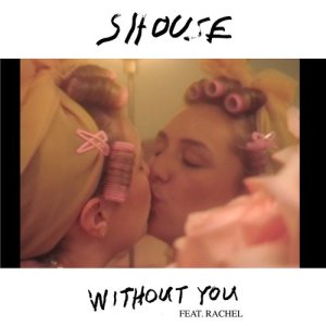 ดาวน์โหลดและฟังเพลง Without You พร้อมเนื้อเพลงจาก SHOUSE
