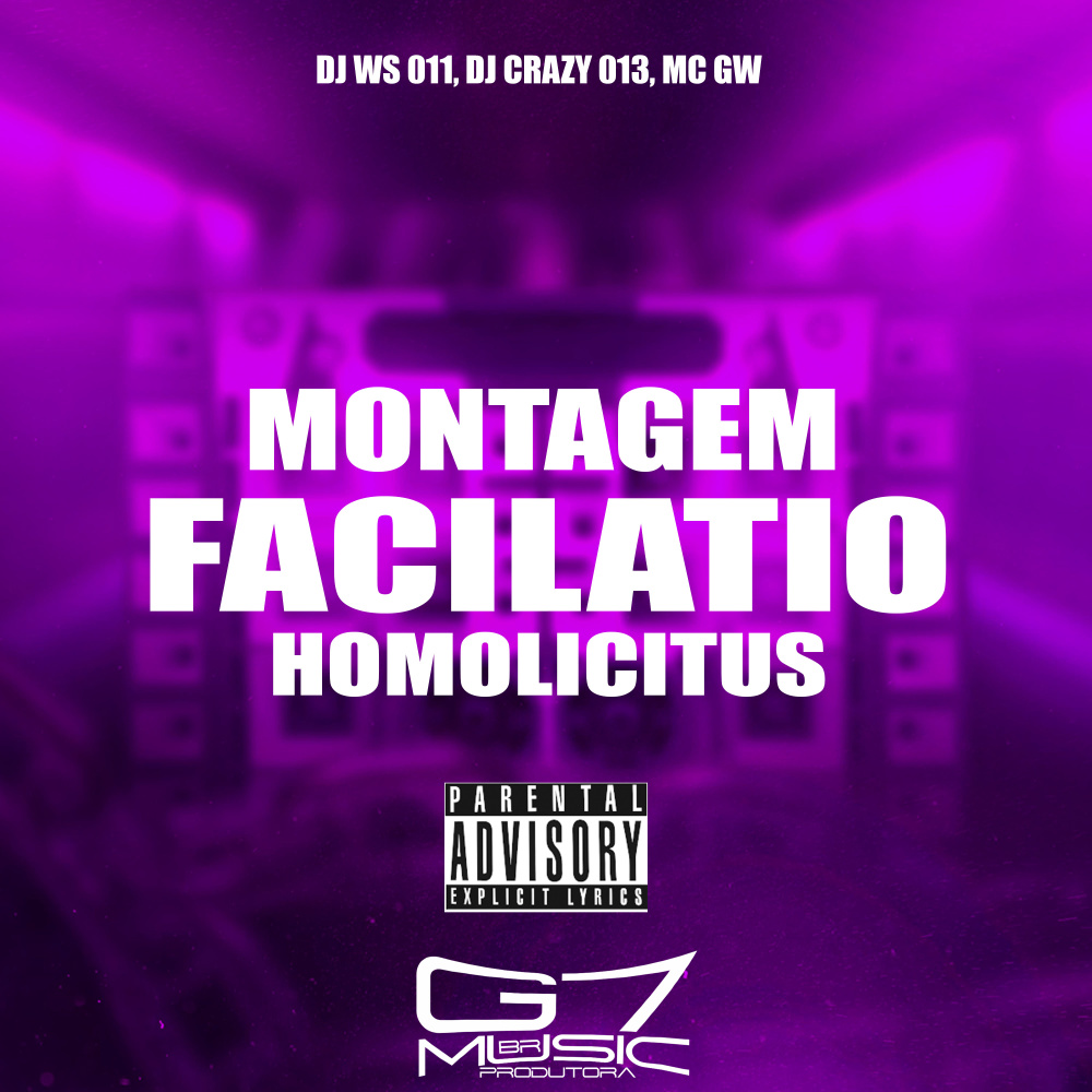 Montagem Facilatio Homolicitus (Explicit)