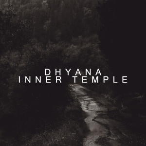 Dhyana的專輯Inner Temple