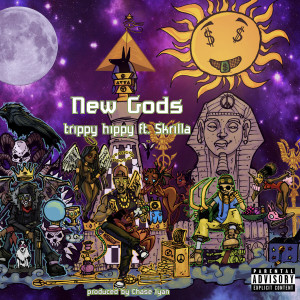 Album New Gods (Explicit) oleh Trippy Hippy