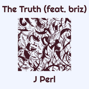 Album The Truth (Explicit) from J Perl