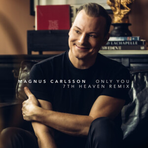 Album Only You (7th Heaven Remix) from 