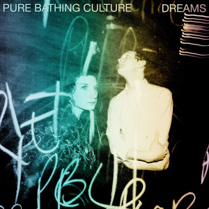 Pure Bathing Culture的專輯Dreams