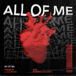 收聽Fatum的All Of Me (Extended Mix)歌詞歌曲