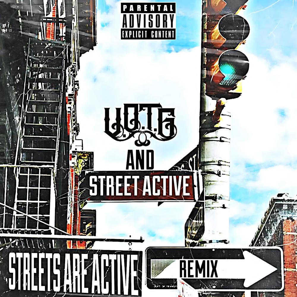 Streets Are Active (Remix|Explicit)