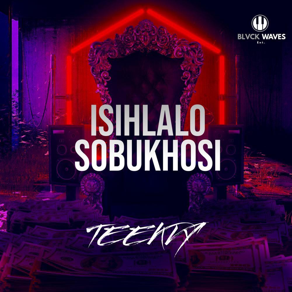 Isihlalo Sobukhosi (Explicit)