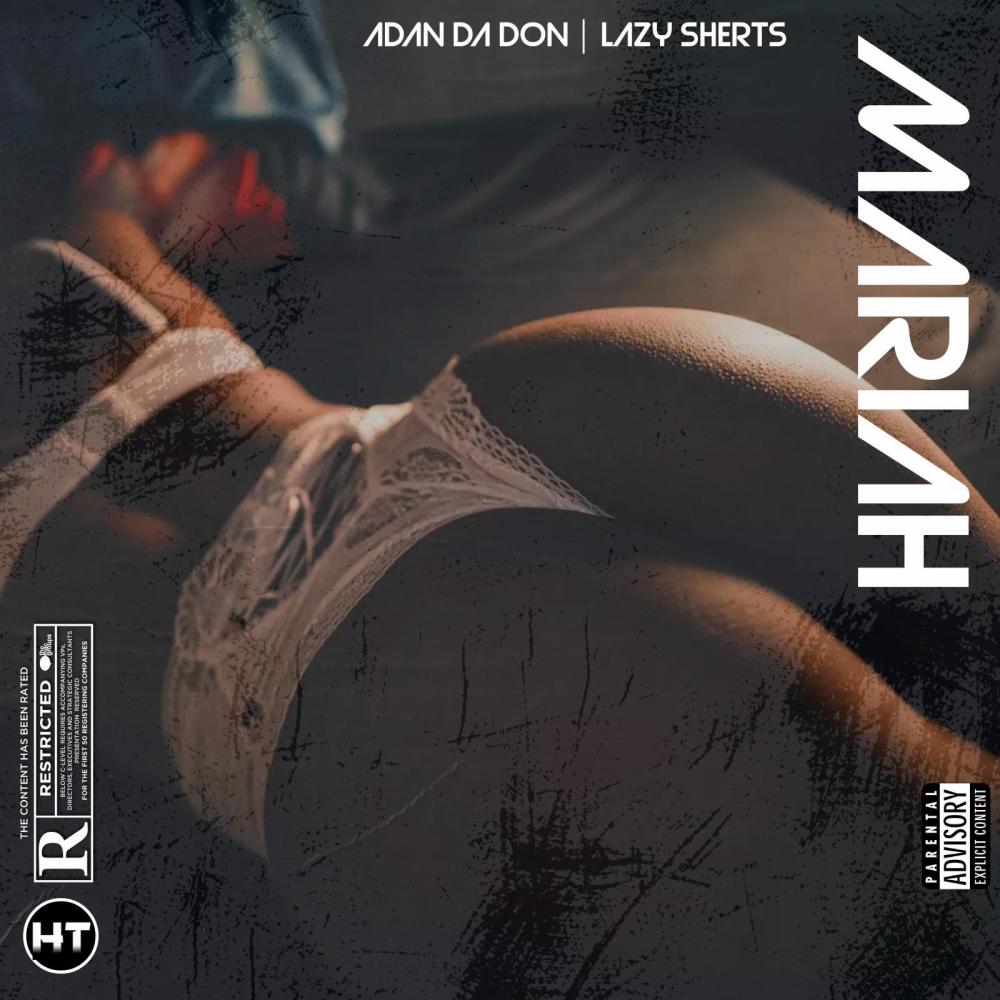 Mariah (feat. Lazy Sherts) (Explicit)