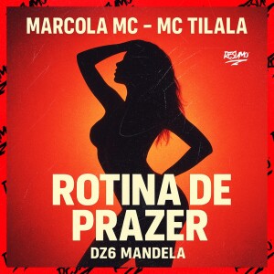 Album Rotina De Prazer (Explicit) oleh Resumo Produtora