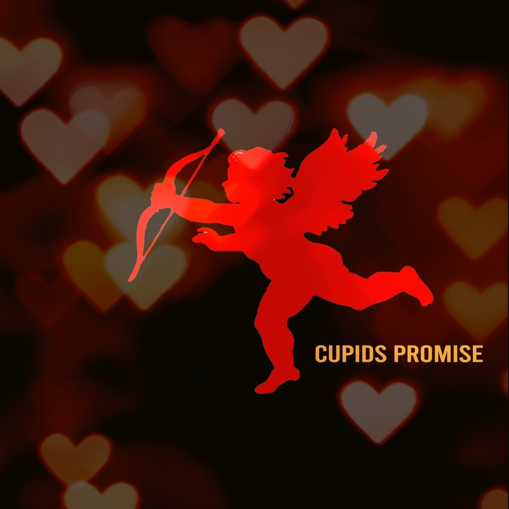 Cupids Promise