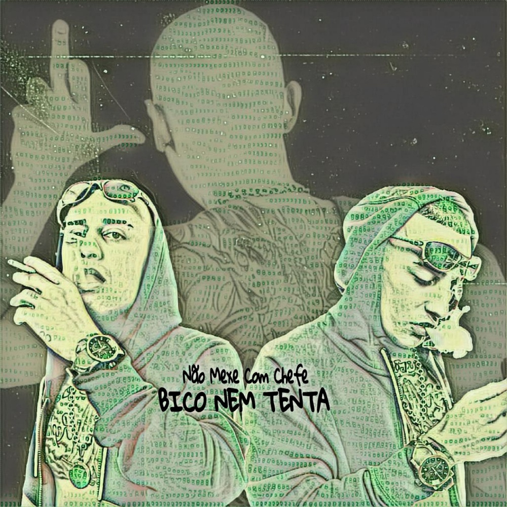 Não Mexe Com o Chefe / Bico Nem Tenta (Explicit)