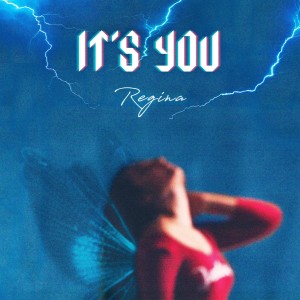 Regina的專輯It's You