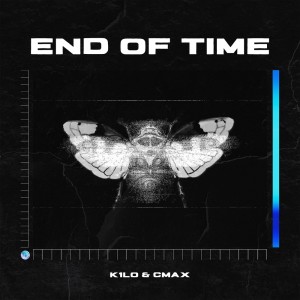 收听K1LO的End of Time (Explicit)歌词歌曲