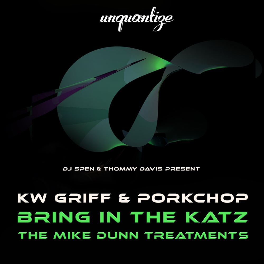 Bring In The Katz (Mike Dunn’s Re+Touch Edit of DJ Spen’s Remix)