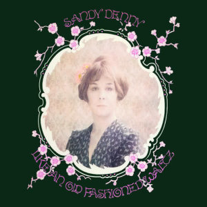 收聽Sandy Denny的Solo歌詞歌曲