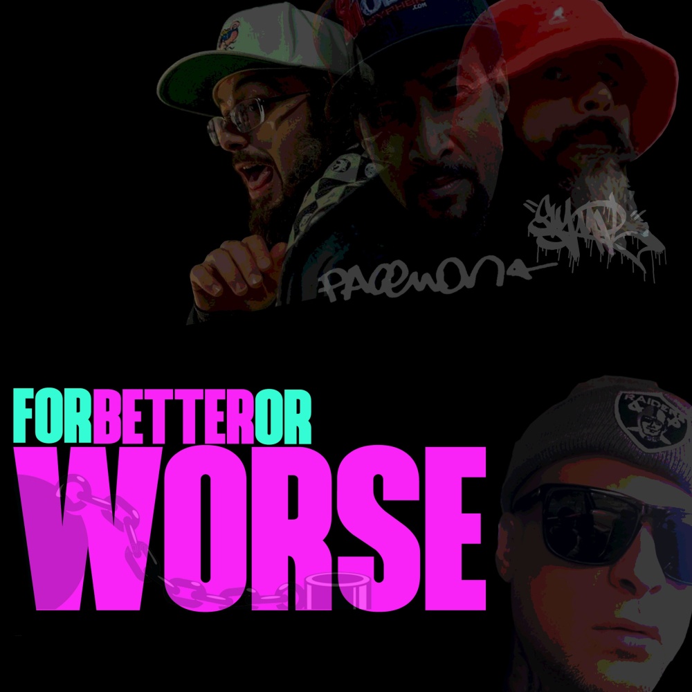 For Better or Worse