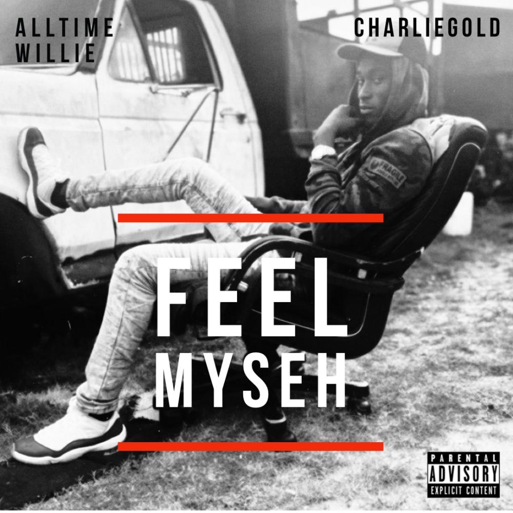Feel Myseh (feat. CharlieGold) (Explicit)