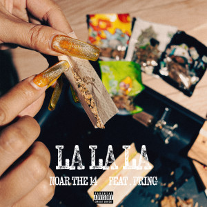 Noar the 14的專輯LALALA (feat. PrinG)