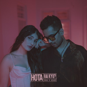 Listen to Hota Hai Kyu? song with lyrics from Shai