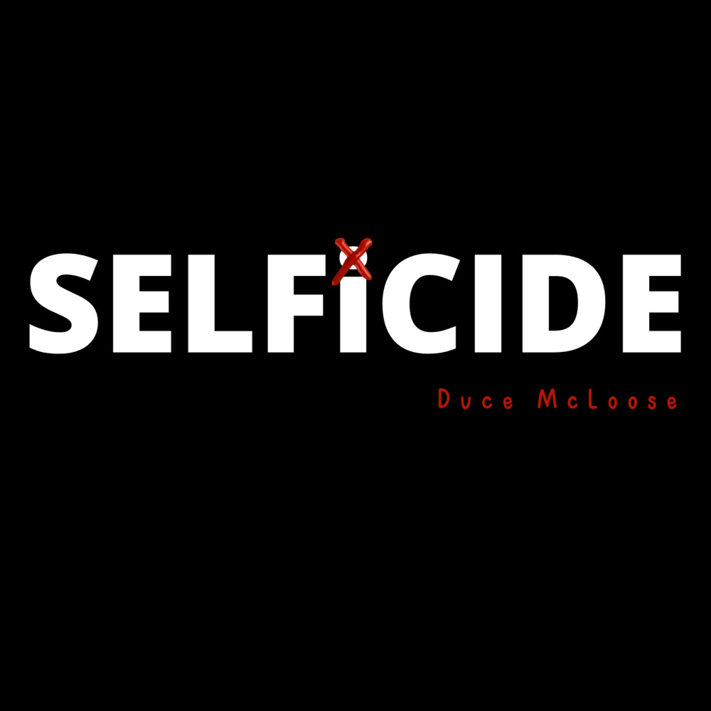 Selficide (Explicit)