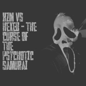 Hexed的专辑The Curse Of The Psychotic Samurai