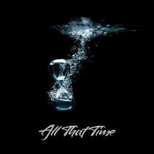 Dengarkan All That Time (Explicit) lagu dari Ferdz dengan lirik