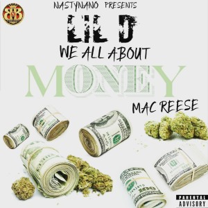 Listen to We All About Money song with lyrics from Lil D