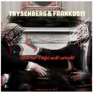 Album Weil Der Teufel Nicht Verzeiht (Explicit) from Taysenberg