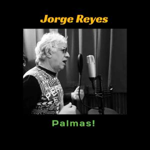 อัลบัม Palmas ศิลปิน Jorge Reyes