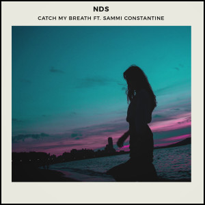 收聽NDS的Catch My Breath歌詞歌曲