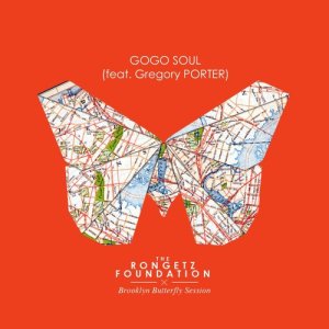 ดาวน์โหลดและฟังเพลง Gogo Soul (Guts Remix) พร้อมเนื้อเพลงจาก The Rongetz Foundation